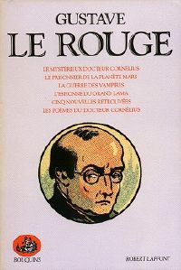 Œuvres de Gustave LE ROUGE